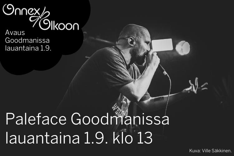 Paleface Goodmanissa lauantaina 1.10. klo 13