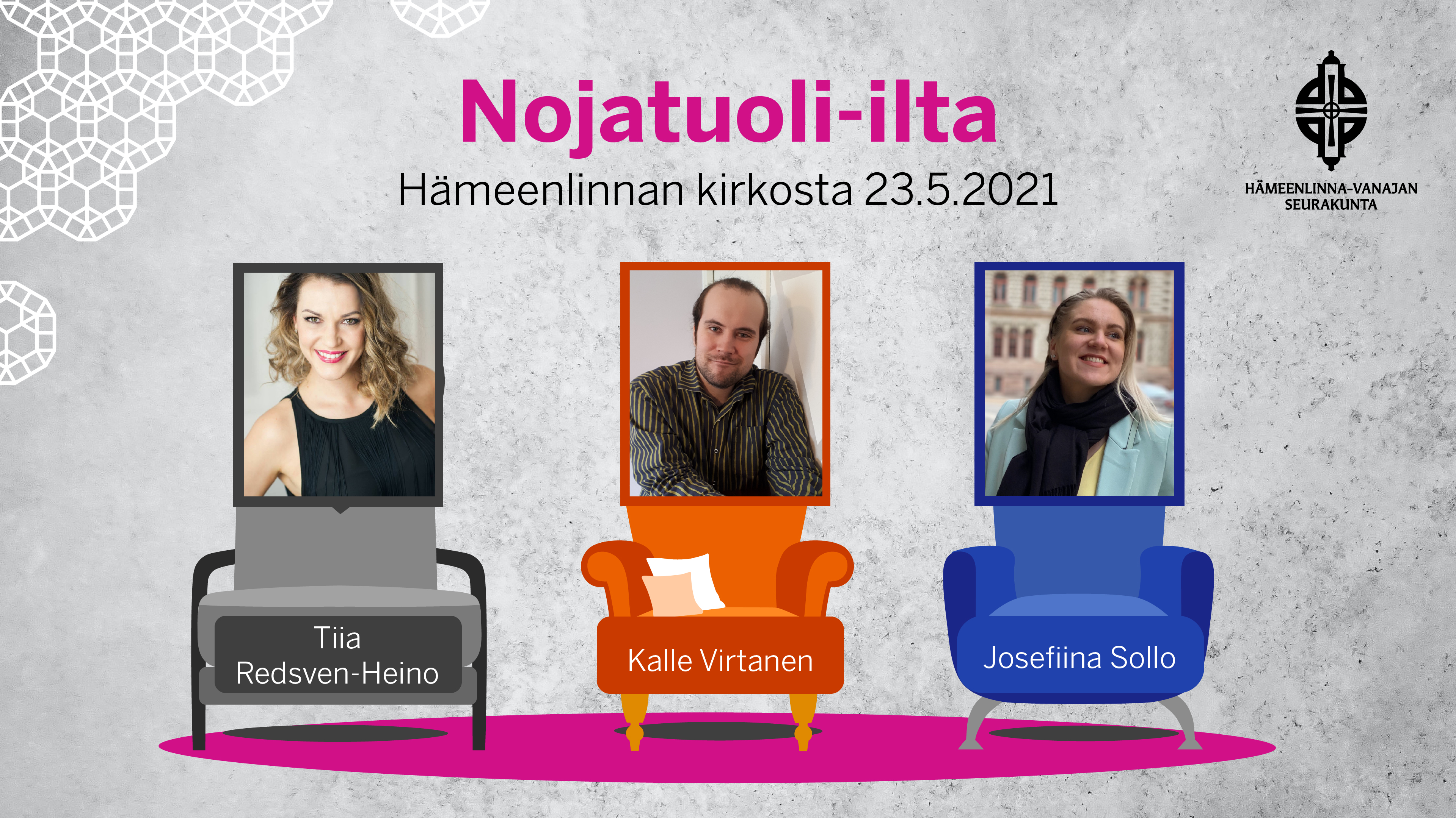 Piirroskuva värikkäistä nojatuoleista, tuoleilla kasvokuvat illan esiintyjistä: Tiia Redsven-Heino, Kalle Virtanen, Josefiina Sollo.