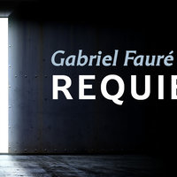 Konserttimainos, Gabriel Faurén Requiem