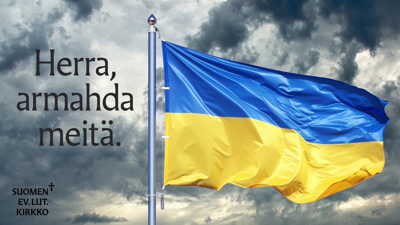 Herra armahda meitä -teksti ja Ukrainan lippu pilvitaivasta vasten.